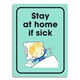 SIGN DURUS JUNIOR HYGIENE STAY AT HOME IF SICK 225X300MM WALL MOUNT GREEN